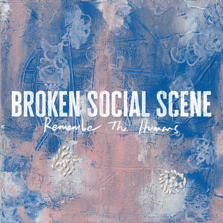 Broken Social Scene - Remember The Humans Vinyl Vinyl