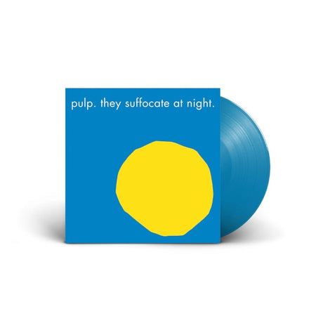 Pulp - They Suffocate At Night Vinyl