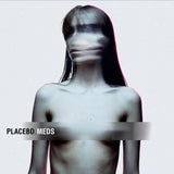 Placebo - Meds Records & LPs Vinyl