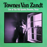 Townes Van Zandt - Live At The Old Quarter, Houston, Texas Vinyl