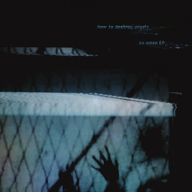 How To Destroy Angels - An Omen EP_ Records & LPs Vinyl