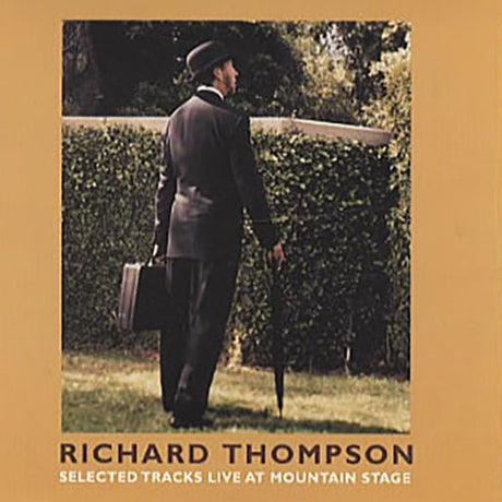 Richard Thompson - Selected Tracks Live At Mountain Stage Music CDs Vinyl