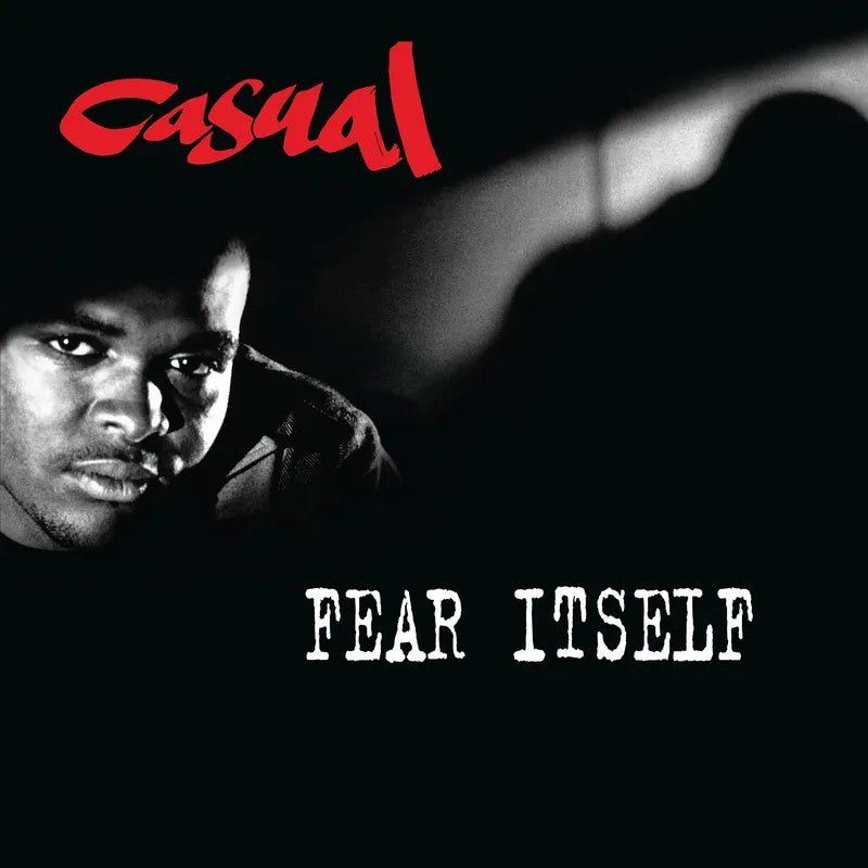 Casual - Fear Itself Vinyl