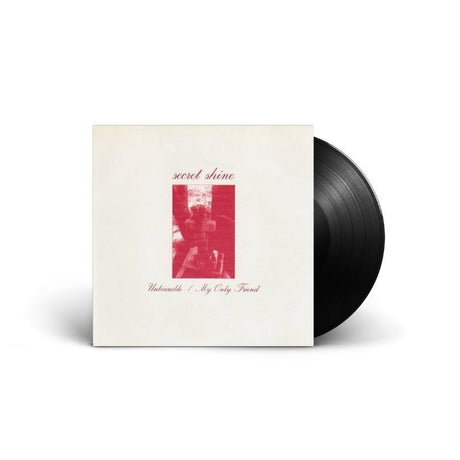 Secret Shine - Unbearable / My Only Friend 7" Vinyl