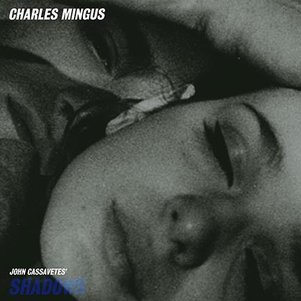 Charles Mingus - John Cassavetes' Shadows Vinyl