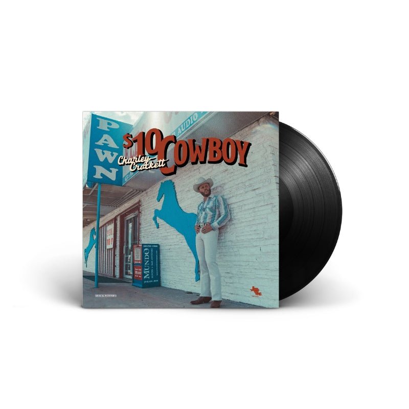 Charley Crockett - $10 Cowboy Vinyl