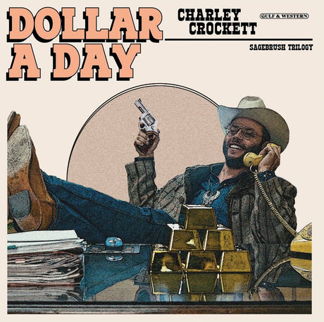 Charley Crockett - Dollar A Day Vinyl Vinyl
