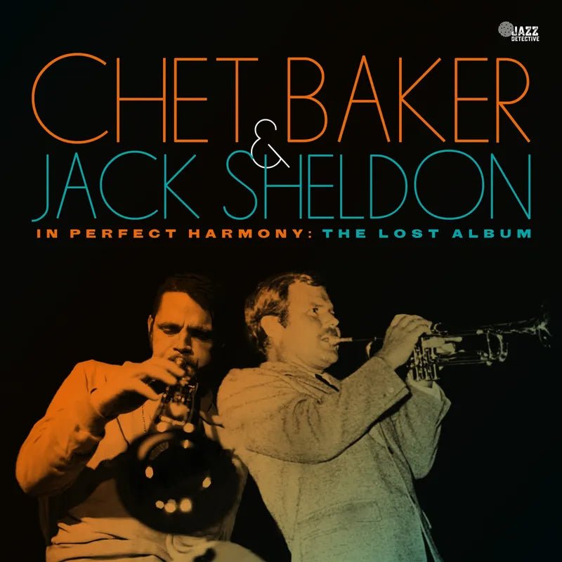 Chet Baker / Jack Sheldon - In Perfect Harmony: The Lost Album Vinyl