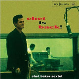 Chet Baker Sextet - Chet Is Back! CD Vinyl