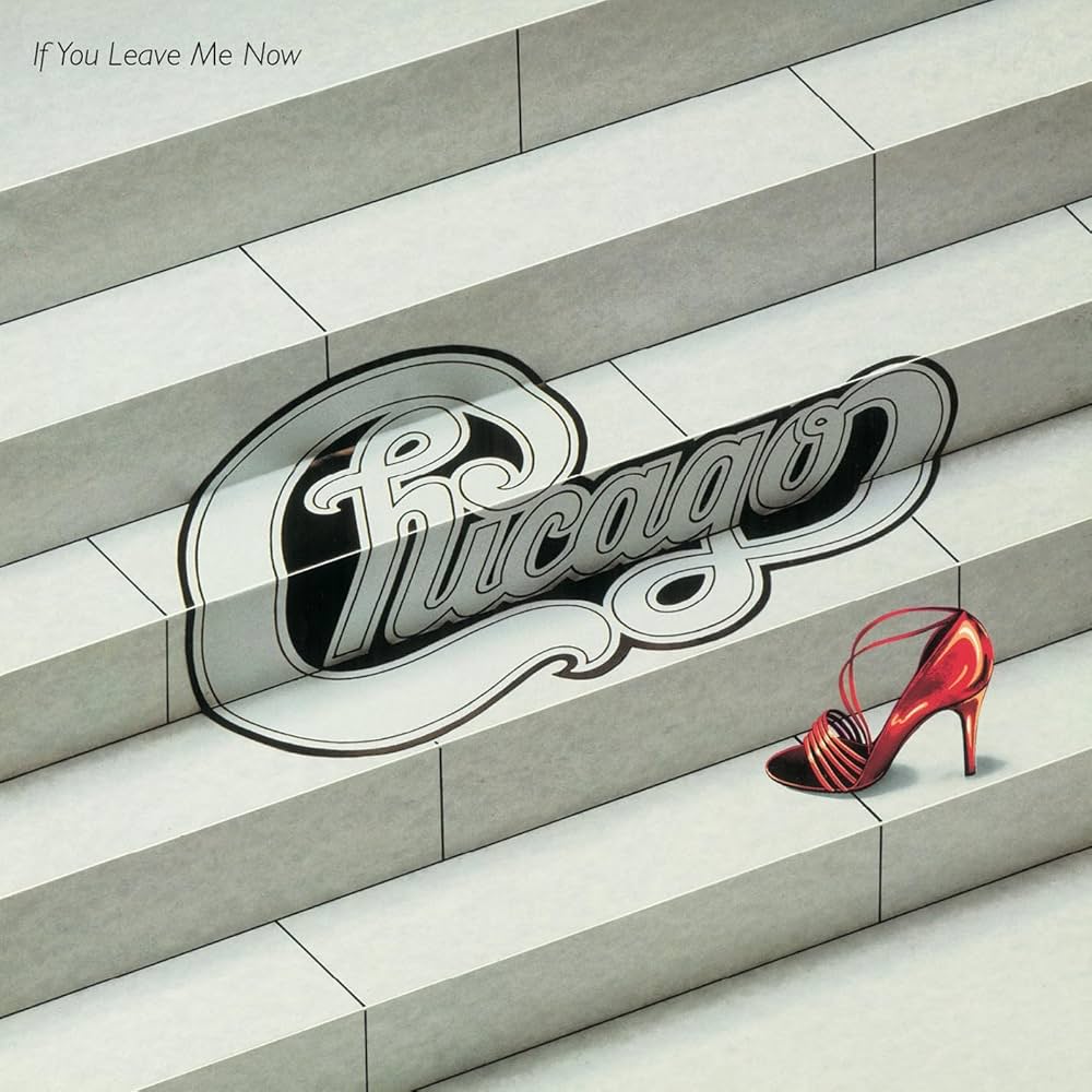 Chicago - If You Leave Me Now Vinyl