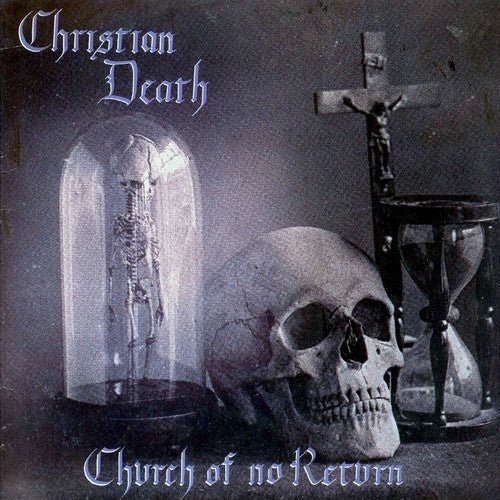 Christian Death - Church Of No Return Vinyl Vinyl