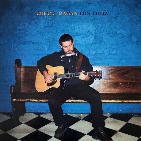 Chuck Ragan - Los Feliz Vinyl Vinyl