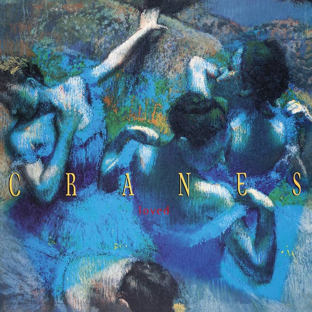 Cranes - Loved Vinyl Vinyl