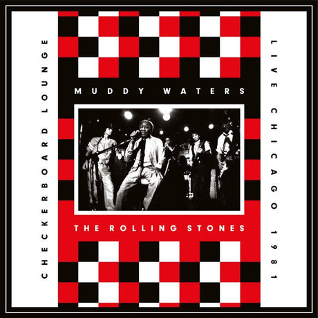 Muddy Waters, The Rolling Stones - Checkerboard Lounge - Live Chicago 1981 Records & LPs Vinyl