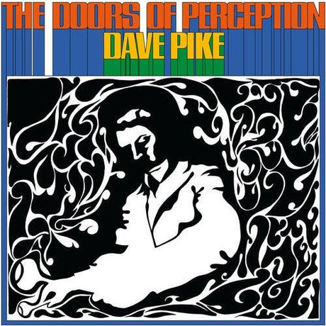 Dave Pike - The Doors Of Perception Vinyl