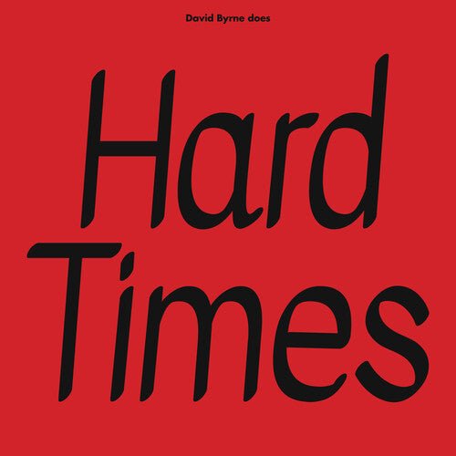 David Byrne & Paramore - Hard Times / Burning Down The House (RSD) Vinyl