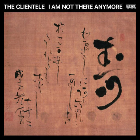 The Clientele - I Am Not There Anymore Vinyl