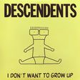 Descendents - I Don't Want To Grow Up Vinyl Vinyl