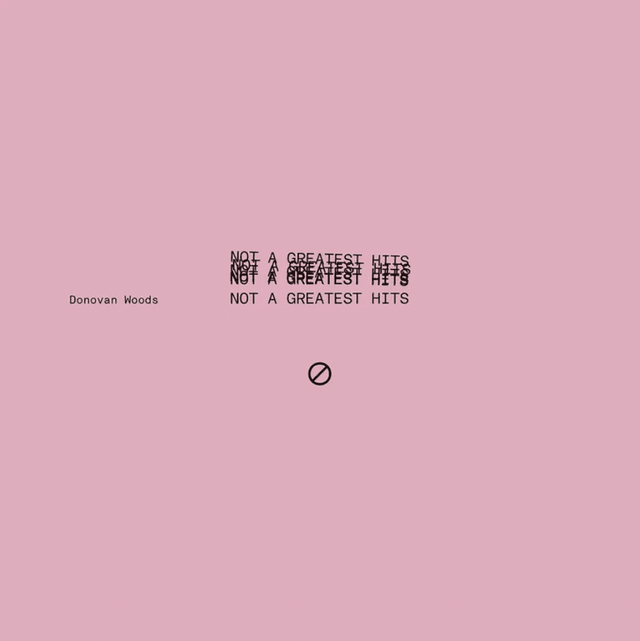 Donovan Woods - Not A Greatest Hits Vol II Vinyl Vinyl