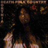 Dorthia Cottrell - Death Folk Country Vinyl Vinyl