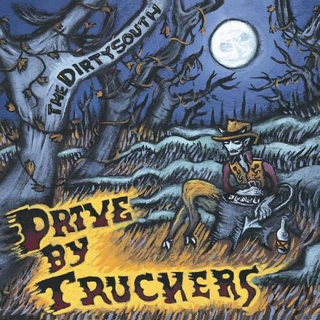 Drive-By Truckers - The Dirty South Vinyl Vinyl
