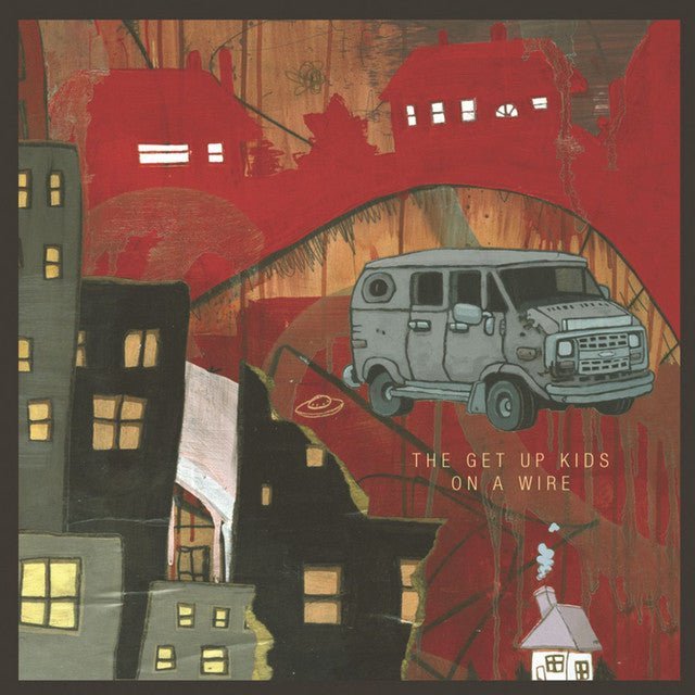 The Get Up Kids - On A Wire Records & LPs Vinyl