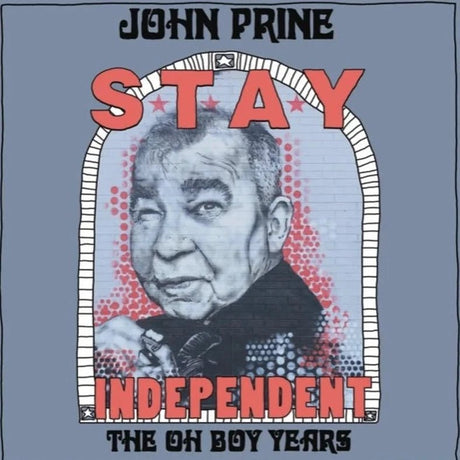 John Prine - Stay Independent: The Oh Boy Years Records & LPs Vinyl