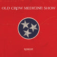 Old Crow Medicine Show - Remedy Vinyl