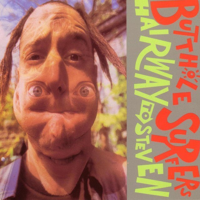 Butthole Surfers - Hairway To Steven Records & LPs Vinyl