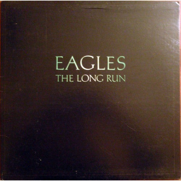 Eagles - The Long Run Vinyl