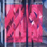 A Place To Bury Strangers - Transfixiation - Saint Marie Records