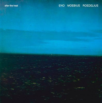Eno, Moebius, Roedelius - After The Heat Vinyl