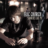 Eric Church - Sinners Like Me Vinyl