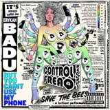 Erykah Badu - But You Caint Use My Phone Vinyl Vinyl