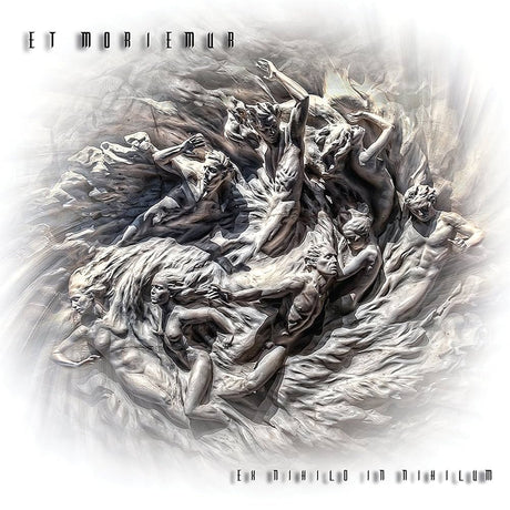Et Moriemur - Ex Nihilo In Nihilum Vinyl Vinyl