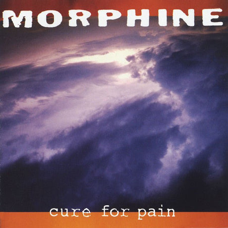 Morphine - Cure For Pain Vinyl