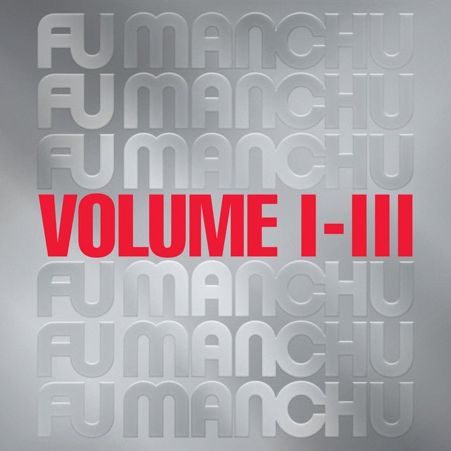 Fu Manchu - Fu30 Volume I-III Vinyl