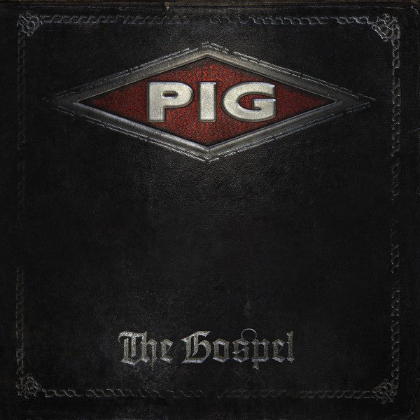 Pig - The Gospel - Saint Marie Records