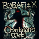 Bobaflex - Charlatans Web Vinyl