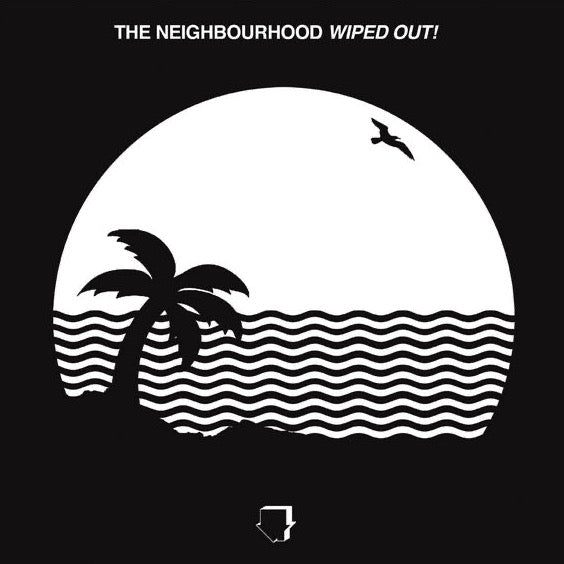 The Neighbourhood - Wiped Out! Vinyl