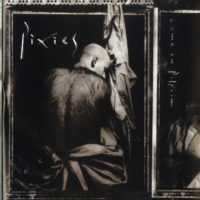 Pixies - Come On Pilgrim - Saint Marie Records