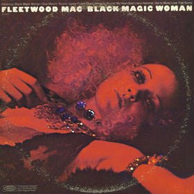 Fleetwood Mac - Black Magic Woman Vinyl Vinyl