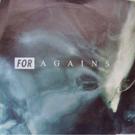 For Against - You Only Live Twice / Today Today 7" Vinyl
