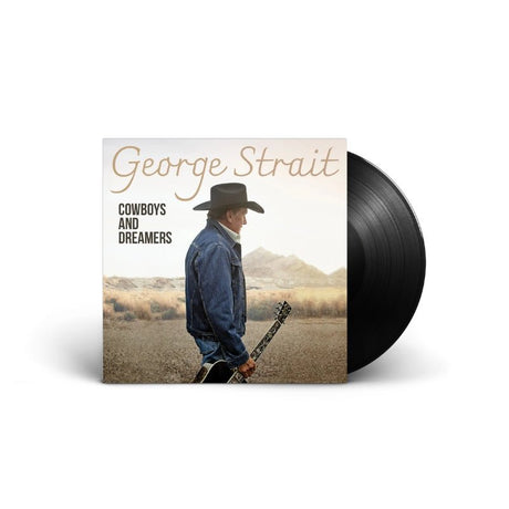 George Strait - Cowboys And Dreamers Vinyl