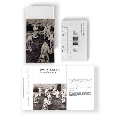 Have A Nice Life - The Unnatural World Cassette Vinyl