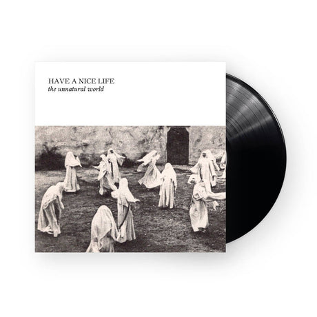 Have A Nice Life - The Unnatural World Vinyl Vinyl
