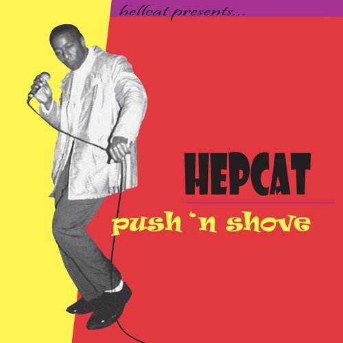 Hepcat - Push 'N Shove - Anniversary Edition Yellow & Ruby Red Vinyl Vinyl