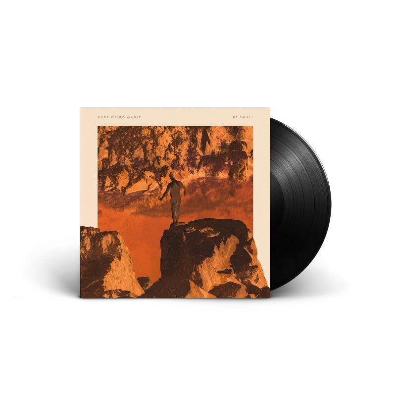 Here We Go Magic - Be Small Vinyl Vinyl