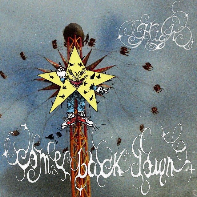 High. - Come Back Down Vinyl Vinyl