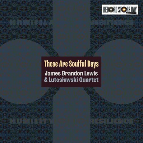 James Brandon Lewis - These Are Soulful Days Vinyl Vinyl